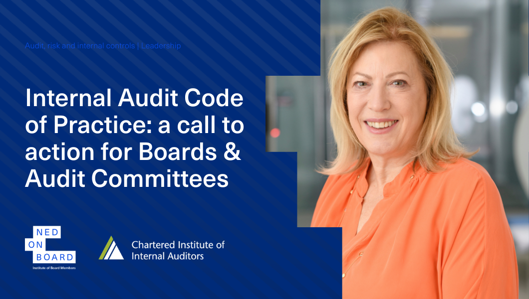 Internal Audit Code of Practice: A Call to Action for Boards and Audit ...